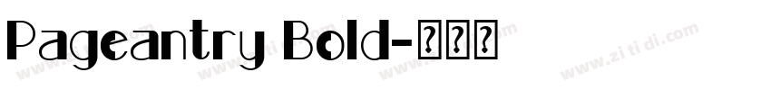 Pageantry Bold字体转换